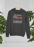 My Love Is Like A Candle Hoodie